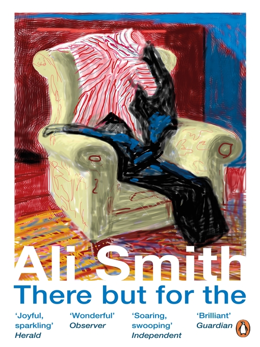 Title details for There but for the by Ali Smith - Available